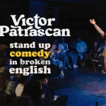 Ο διεθνής ταξιδιώτης κωμικός Victor Patrascan, εμφανίζεται στην Πάτρα στις 4 Σεπτεμβρίου!